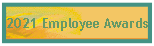 2021 Employee Awards