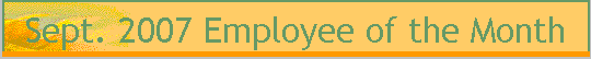 Sept. 2007 Employee of the Month