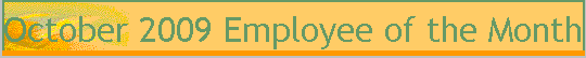 October 2009 Employee of the Month
