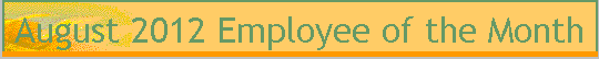 August 2012 Employee of the Month
