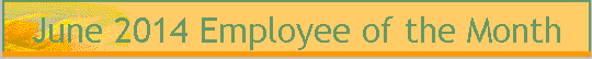 June 2014 Employee of the Month