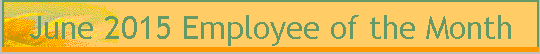 June 2015 Employee of the Month