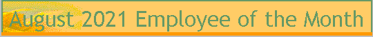 August 2021 Employee of the Month